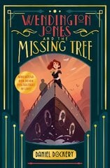 Wendington Jones and The Missing Tree цена и информация | Книги для подростков  | 220.lv