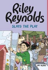 Riley Reynolds Slays the Play цена и информация | Книги для подростков и молодежи | 220.lv
