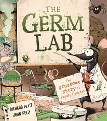 Germ Lab: The Gruesome Story of Deadly Diseases cena un informācija | Grāmatas pusaudžiem un jauniešiem | 220.lv