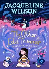 Other Edie Trimmer: Discover the brand new Jacqueline Wilson story - perfect for fans of Hetty Feather цена и информация | Книги для подростков и молодежи | 220.lv