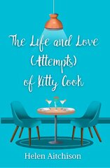 Life and Love (Attempts) of Kitty Cook цена и информация | Фантастика, фэнтези | 220.lv