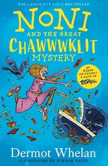 Noni and the Great Chawwwklit Mystery cena un informācija | Grāmatas pusaudžiem un jauniešiem | 220.lv