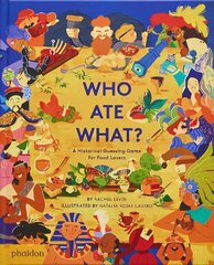 Who Ate What?: A Historical Guessing Game for Food Lovers цена и информация | Книги для самых маленьких | 220.lv