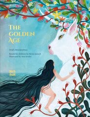Golden Age: Ovid's Metamorphoses цена и информация | Книги для подростков и молодежи | 220.lv