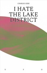 I Hate the Lake District цена и информация | Книги о питании и здоровом образе жизни | 220.lv