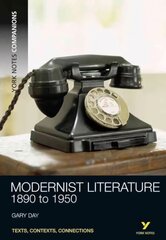 York Notes Companions: Modernist Literature: 1890-1950 cena un informācija | Vēstures grāmatas | 220.lv