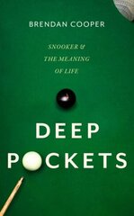 Deep Pockets: Snooker and the Meaning of Life cena un informācija | Vēstures grāmatas | 220.lv