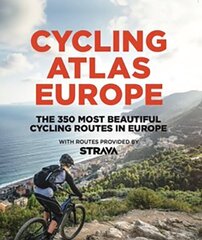 Cycling Atlas Europe: The 350 Most Beautiful Cycling Trips in Europe цена и информация | Книги о питании и здоровом образе жизни | 220.lv