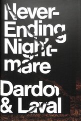 Never Ending Nightmare: The Neoliberal Assault on Democracy цена и информация | Книги по социальным наукам | 220.lv