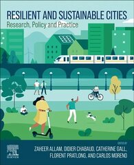 Resilient and Sustainable Cities: Research, Policy and Practice cena un informācija | Sociālo zinātņu grāmatas | 220.lv