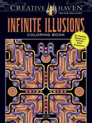 Creative Haven Infinite Illusions Coloring Book: Eye-Popping Designs on a Dramatic Black Background cena un informācija | Grāmatas par veselīgu dzīvesveidu un uzturu | 220.lv