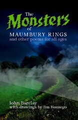 Monsters of Maumbury Rings: and other poems for all ages цена и информация | Поэзия | 220.lv