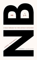 NB by J.C.: A walk through the Times Literary Supplement cena un informācija | Dzeja | 220.lv