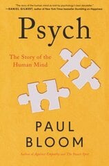 Psych: The Story of the Human Mind cena un informācija | Sociālo zinātņu grāmatas | 220.lv