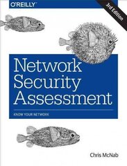 Network Security Assessment 3e: Know Your Network cena un informācija | Ekonomikas grāmatas | 220.lv