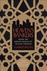 Heaven's Bankers: Inside the Hidden World of Islamic Finance cena un informācija | Ekonomikas grāmatas | 220.lv