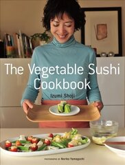 Vegetable Sushi Cookbook cena un informācija | Pavārgrāmatas | 220.lv