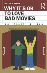 Why It's OK to Love Bad Movies цена и информация | Исторические книги | 220.lv