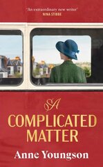 Complicated Matter: A historical novel of love, belonging and finding your place in the world by the Costa Book Award shortlisted author цена и информация | Фантастика, фэнтези | 220.lv