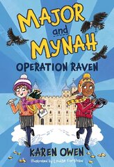 Major and Mynah: Operation Raven цена и информация | Книги для подростков и молодежи | 220.lv