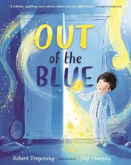 Out of the Blue: A heartwarming picture book about celebrating difference cena un informācija | Grāmatas mazuļiem | 220.lv