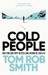 Cold People: From the multi-million copy bestselling author of Child 44 цена и информация | Фантастика, фэнтези | 220.lv
