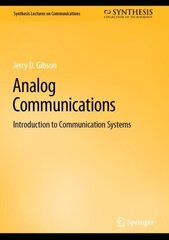 Analog Communications: Introduction to Communication Systems 1st ed. 2023 cena un informācija | Sociālo zinātņu grāmatas | 220.lv