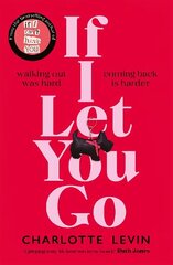 If I Let You Go: The heart-breaking and shocking new novel from the bestselling author of If I Can't Have You cena un informācija | Fantāzija, fantastikas grāmatas | 220.lv