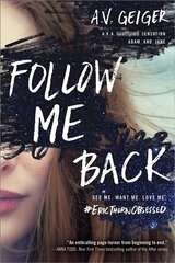 Follow Me Back цена и информация | Книги для подростков и молодежи | 220.lv