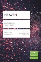 Heaven (Lifebuilder Study Guides): Finding Our True Home цена и информация | Духовная литература | 220.lv