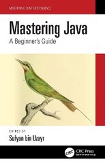 Mastering Java: A Beginner's Guide cena un informācija | Ekonomikas grāmatas | 220.lv
