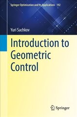 Introduction to Geometric Control 1st ed. 2022 cena un informācija | Sociālo zinātņu grāmatas | 220.lv