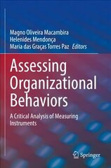 Assessing Organizational Behaviors: A Critical Analysis of Measuring Instruments 1st ed. 2022 cena un informācija | Sociālo zinātņu grāmatas | 220.lv
