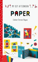 My DIY Afternoon: Paper цена и информация | Книги для самых маленьких | 220.lv