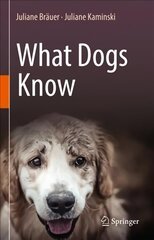 What Dogs Know 1st ed. 2021 цена и информация | Книги по экономике | 220.lv