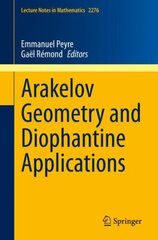Arakelov Geometry and Diophantine Applications 1st ed. 2021 cena un informācija | Ekonomikas grāmatas | 220.lv