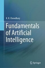 Fundamentals of Artificial Intelligence 1st ed. 2020 цена и информация | Книги по экономике | 220.lv