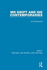 Swift: The Man, his Works, and the Age: Volume One: Mr Swift and his Contemporaries цена и информация | Исторические книги | 220.lv