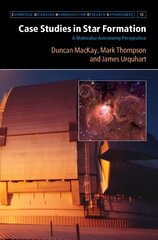 Case Studies in Star Formation: A Molecular Astronomy Perspective cena un informācija | Ekonomikas grāmatas | 220.lv
