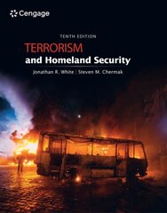 Terrorism and Homeland Security 10th edition cena un informācija | Sociālo zinātņu grāmatas | 220.lv
