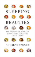 Sleeping Beauties: The Mystery of Dormant Innovations in Nature and Culture cena un informācija | Ekonomikas grāmatas | 220.lv