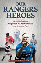 Our Rangers Heroes: Incredible Stories of Forgotten Heroes from Across the Ages cena un informācija | Grāmatas par veselīgu dzīvesveidu un uzturu | 220.lv