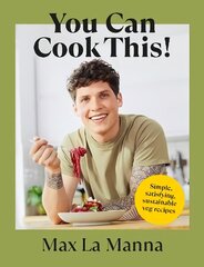 You Can Cook This!: Simple, satisfying, sustainable veg recipes цена и информация | Книги рецептов | 220.lv