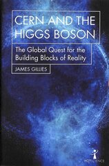 CERN and the Higgs Boson: The Global Quest for the Building Blocks of Reality cena un informācija | Ekonomikas grāmatas | 220.lv