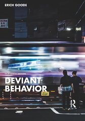 Deviant Behavior 13th edition cena un informācija | Sociālo zinātņu grāmatas | 220.lv