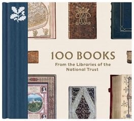 100 Books from the Libraries of the National Trust цена и информация | Исторические книги | 220.lv