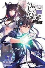 Greatest Demon Lord Is Reborn as a Typical Nobody, Vol. 7 (light novel) цена и информация | Фантастика, фэнтези | 220.lv