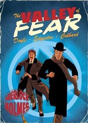 Valley of Fear: A Sherlock Holmes Graphic Novel цена и информация | Фантастика, фэнтези | 220.lv