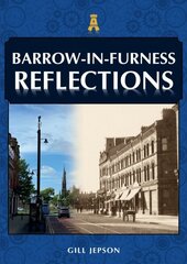 Barrow-in-Furness Reflections cena un informācija | Grāmatas par veselīgu dzīvesveidu un uzturu | 220.lv