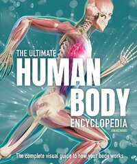Ultimate Human Body Encyclopedia: The complete visual guide cena un informācija | Grāmatas pusaudžiem un jauniešiem | 220.lv